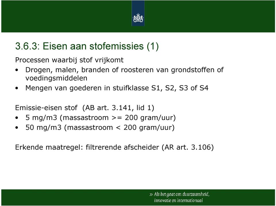 S3 of S4 Emissie-eisen stof (AB art. 3.