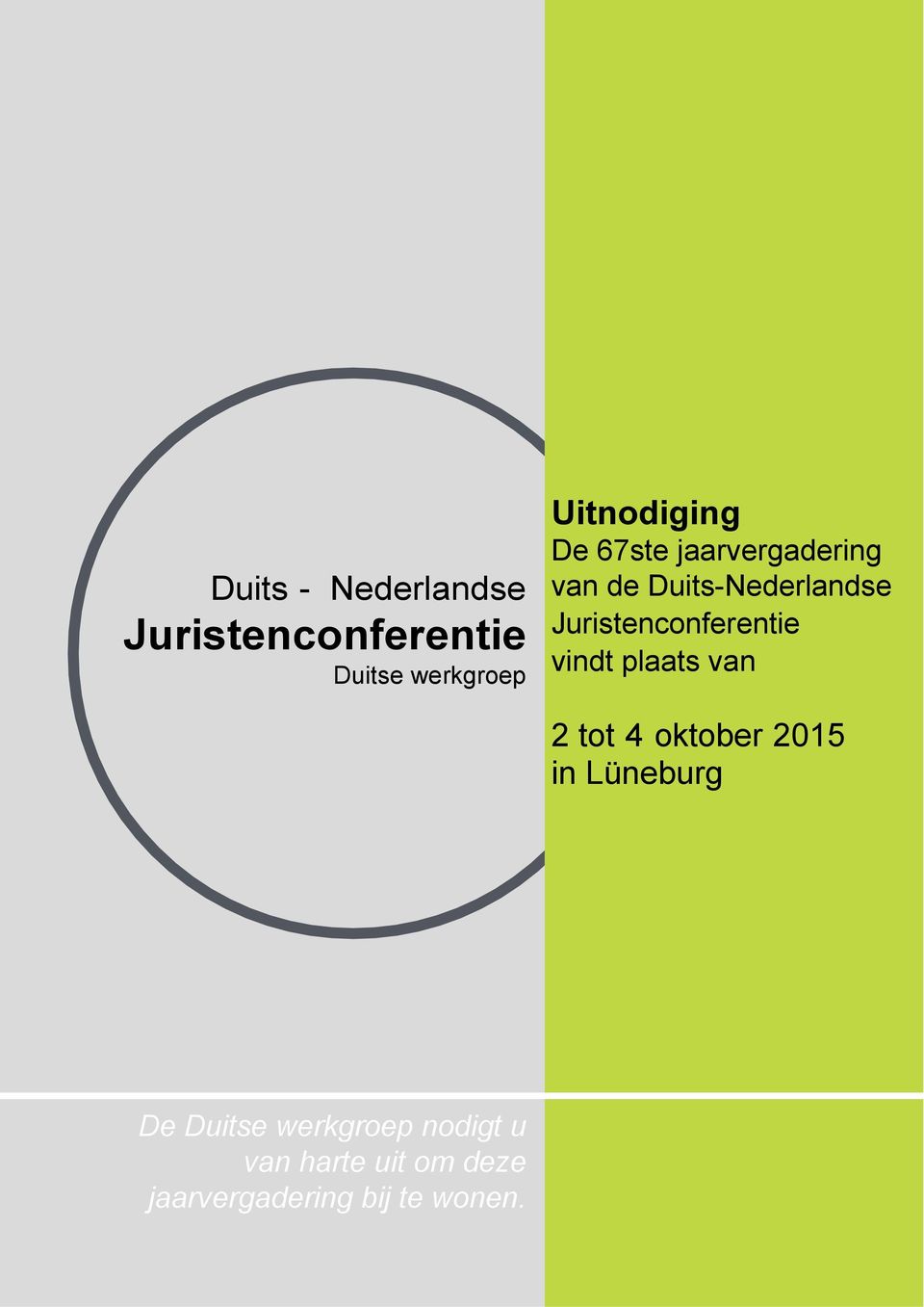 Juristenconferentie vindt plaats van 2 tot 4 oktober 2015 in