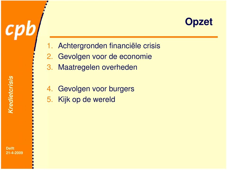 Gevolgen voor de economie 3.