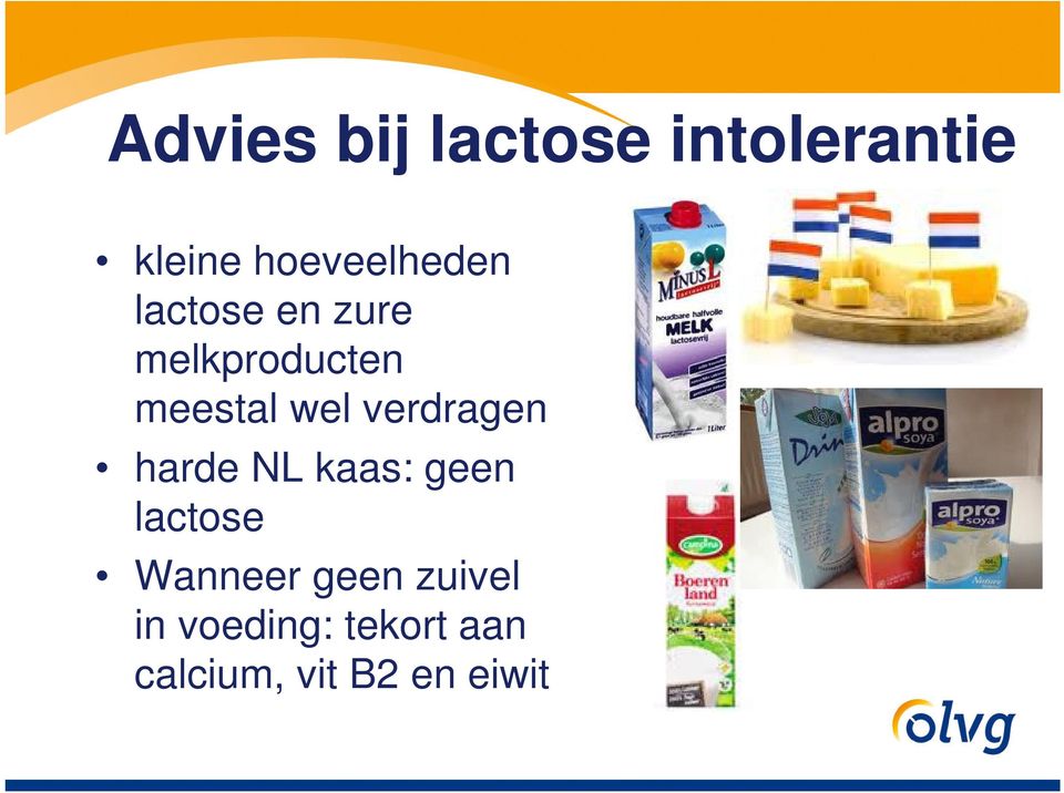 meestal wel verdragen harde NL kaas: geen lactose