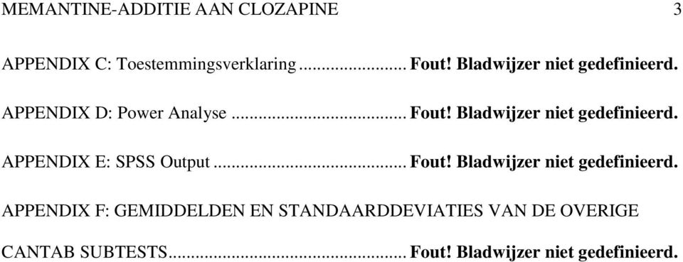 Bladwijzer niet gedefinieerd. APPENDIX E: SPSS Output... Fout!