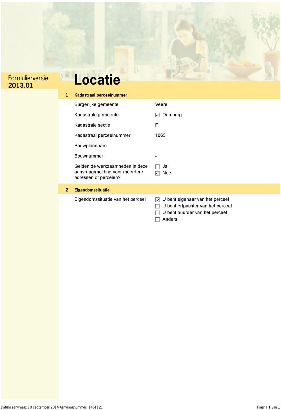 aanvraag/melding voor meerdere adressen of percelen?