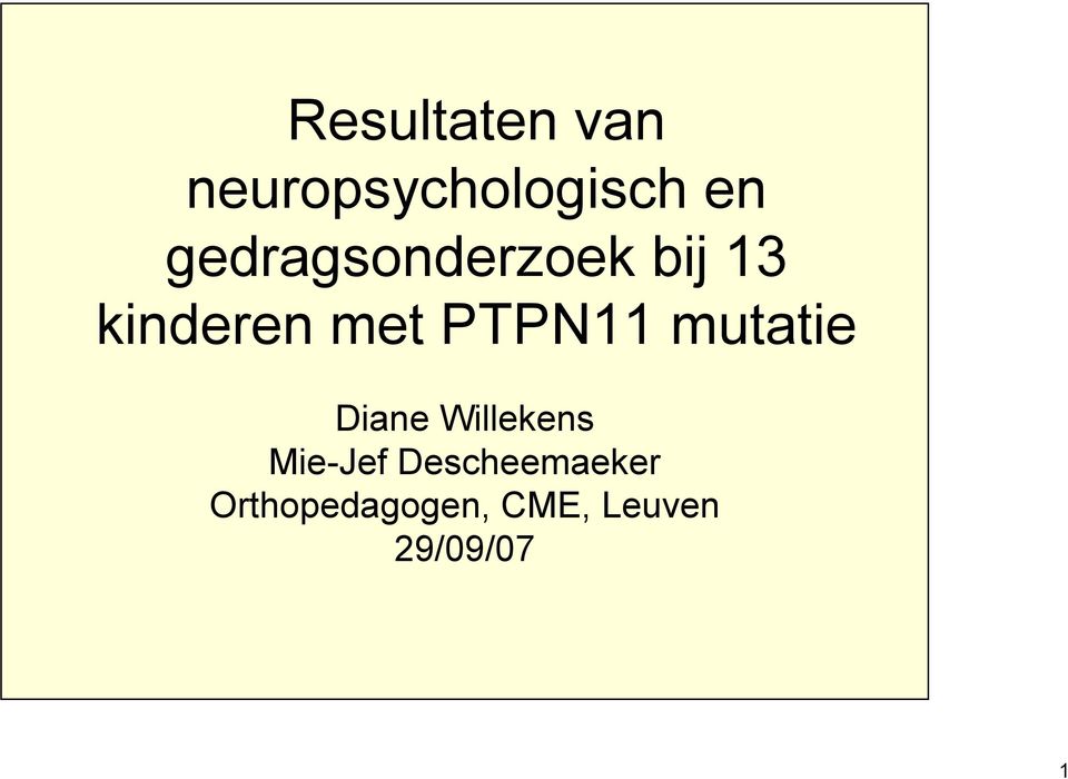 PTPN11 mutatie Diane Willekens Mie-Jef