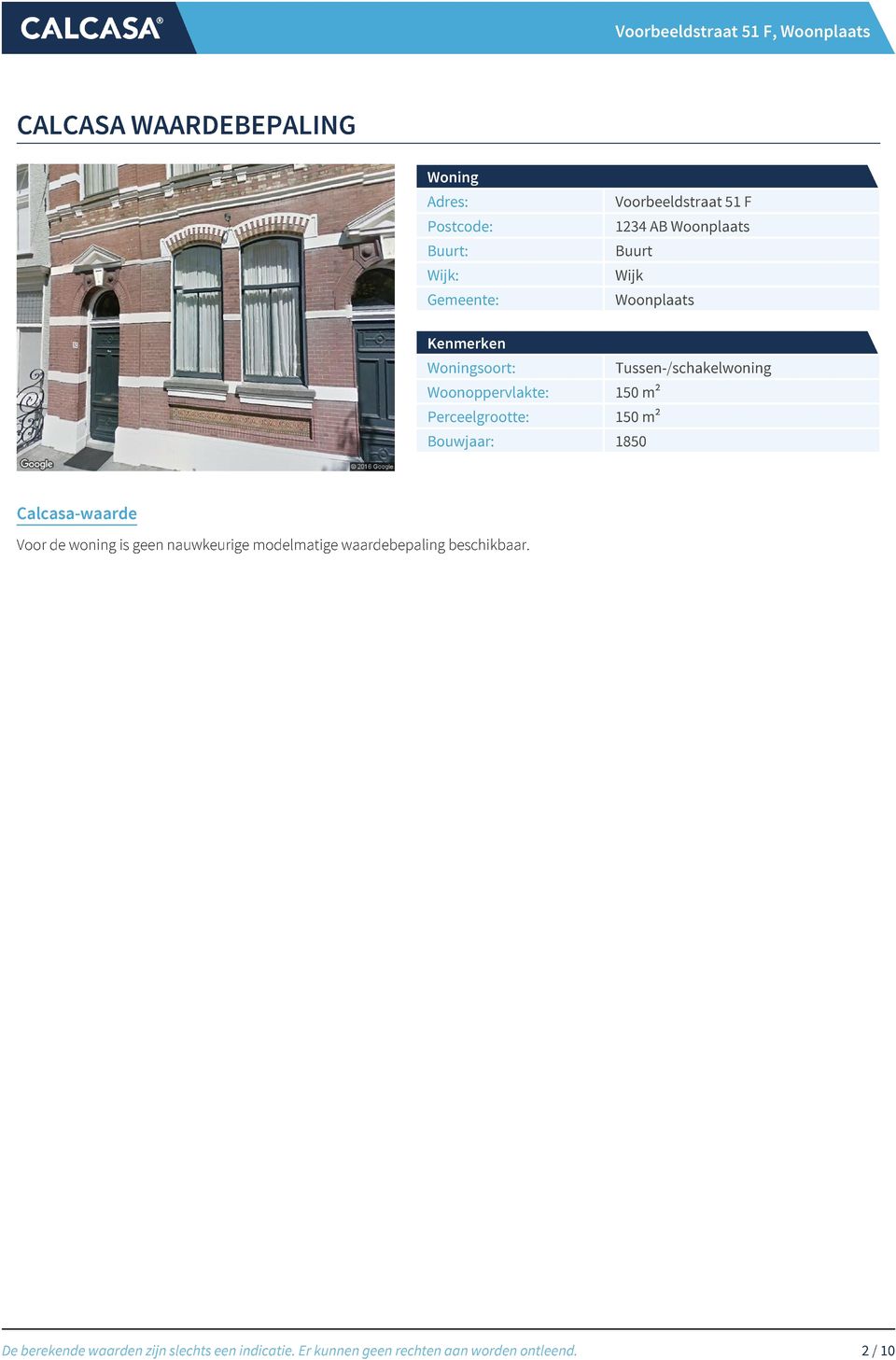 Woningsoort: Tussen-/schakelwoning Woonoppervlakte: 150 m² Perceelgrootte: 150 m²