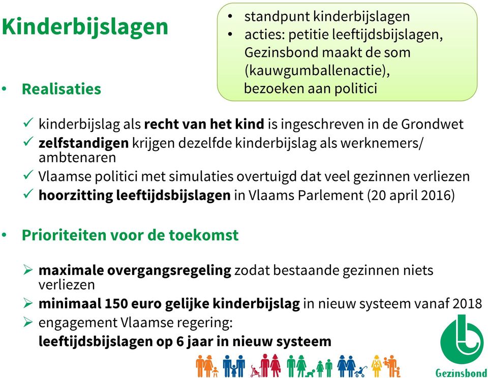 met simulaties overtuigd dat veel gezinnen verliezen hoorzitting leeftijdsbijslagen in Vlaams Parlement (20 april 2016) maximale overgangsregeling zodat
