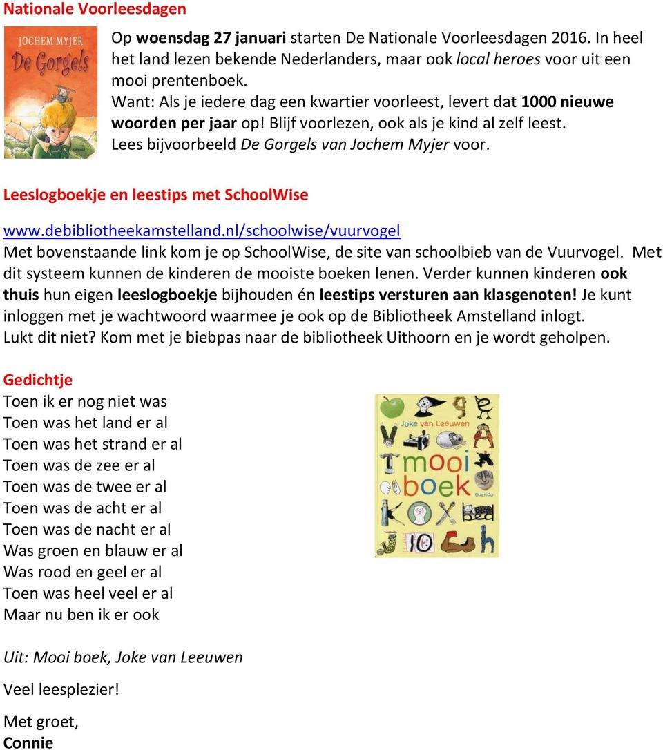 Leeslogboekje en leestips met SchoolWise www.debibliotheekamstelland.nl/schoolwise/vuurvogel Met bovenstaande link kom je op SchoolWise, de site van schoolbieb van de Vuurvogel.