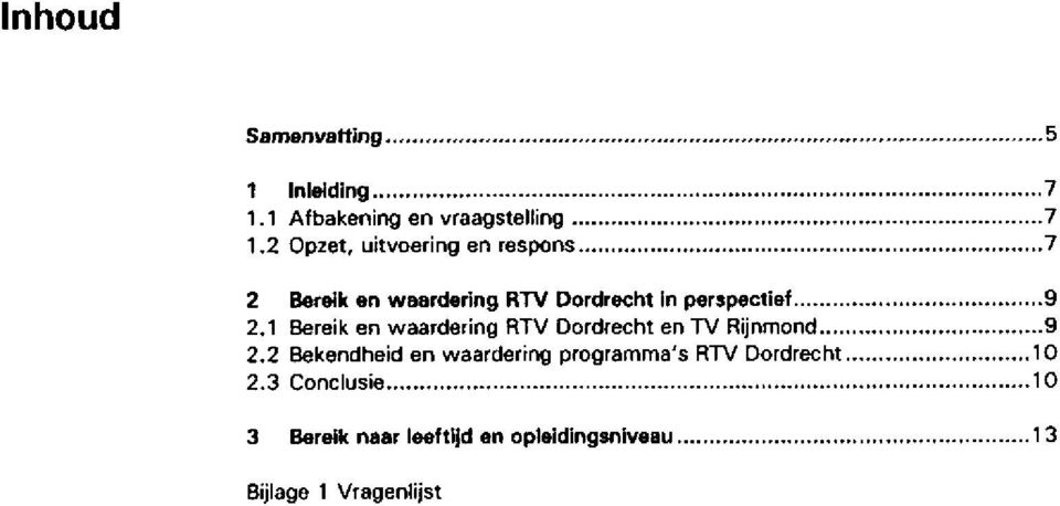 9 2.1 Bereik e wrderig RTV ordrecht e TV Rijmod 9 2.