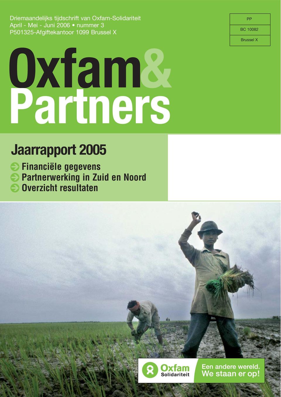 BC 10082 Brussel X Oxfam& Partners Jaarrapport 2005 é