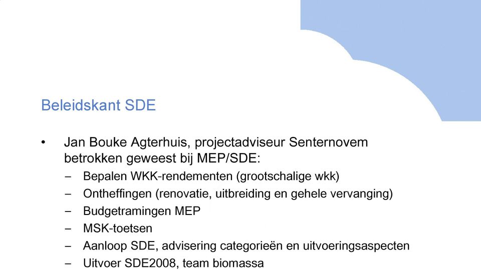 (renovatie, uitbreiding en gehele vervanging) Budgetramingen MEP MSK-toetsen