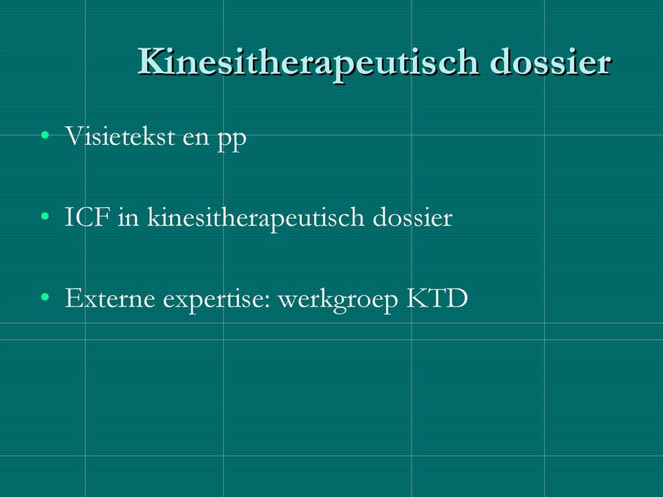 kinesitherapeutisch dossier