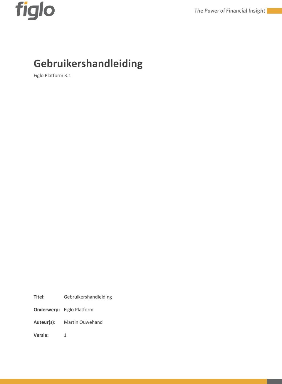 1 Titel: Gebruikershandleiding