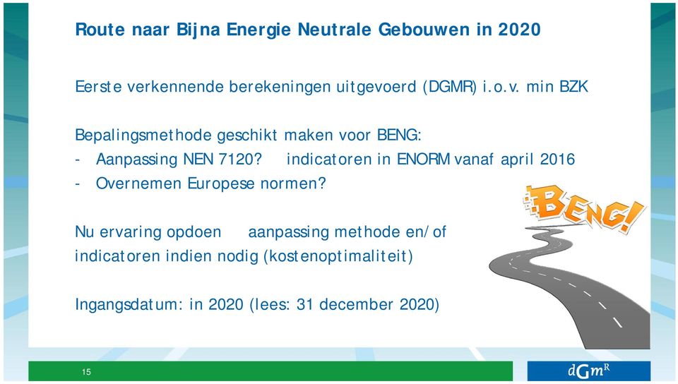 indicatoren in ENORM vanaf april 2016 - Overnemen Europese normen?