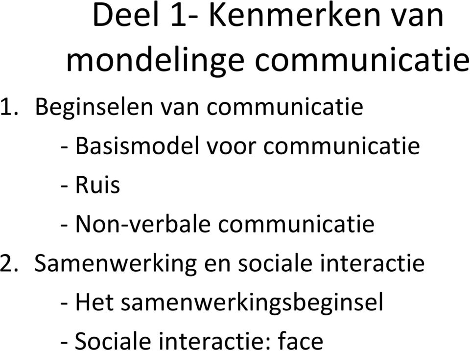 communicatie Ruis Non verbale communicatie 2.