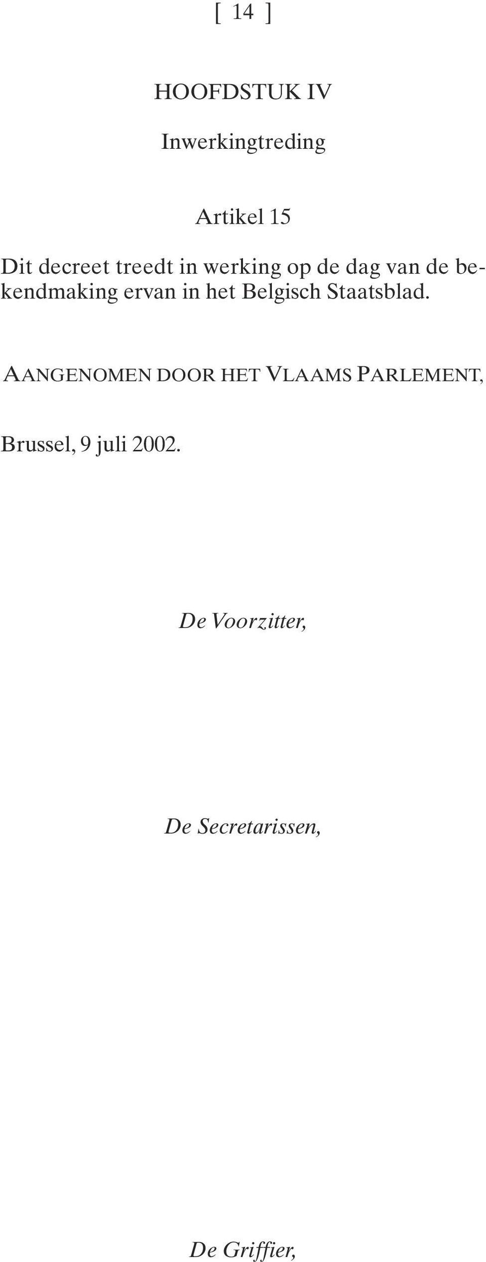 Belgisch Staatsblad.