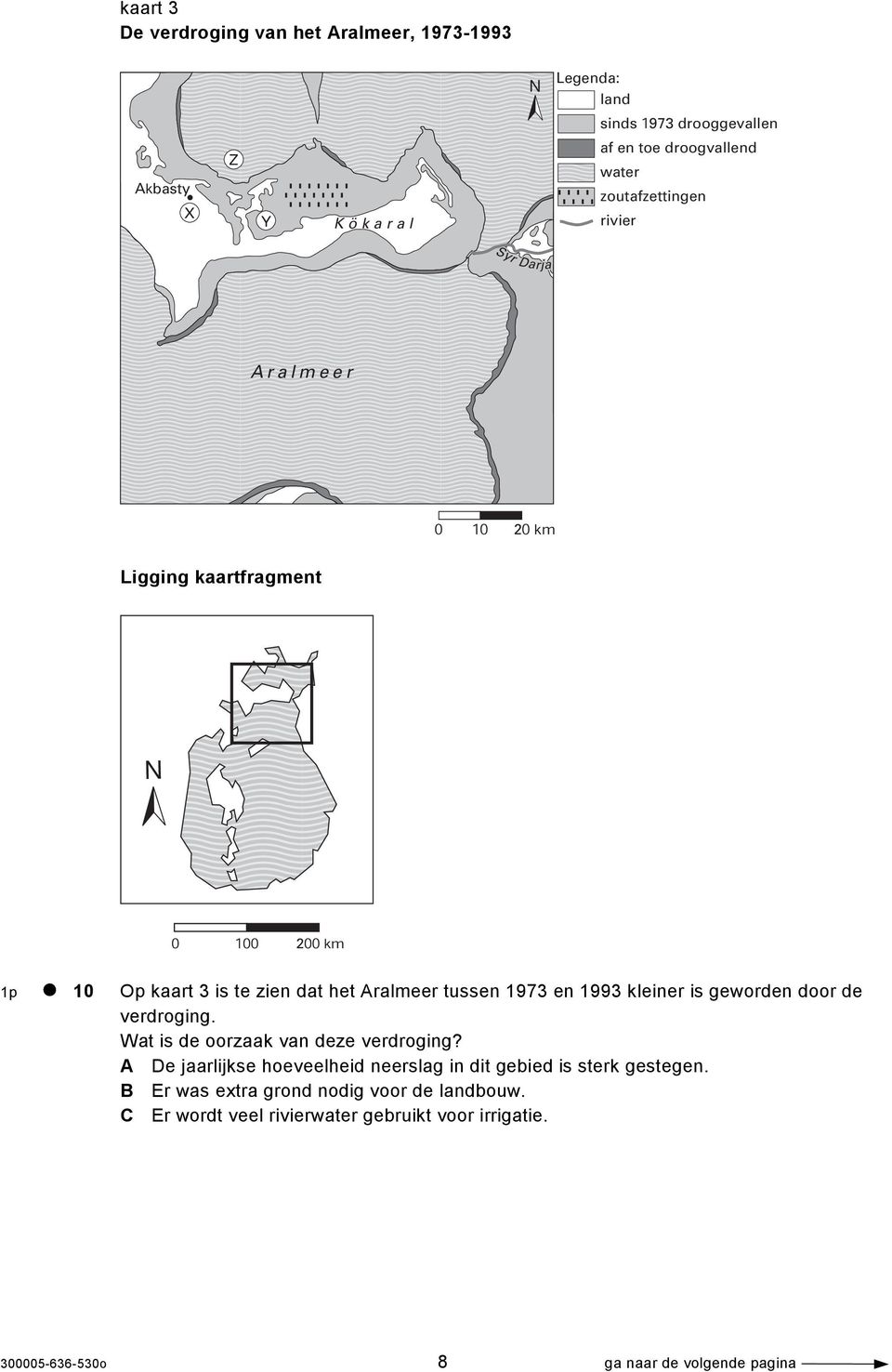 1973 en 1993 kleiner is geworden door de verdroging. Wat is de oorzaak van deze verdroging?