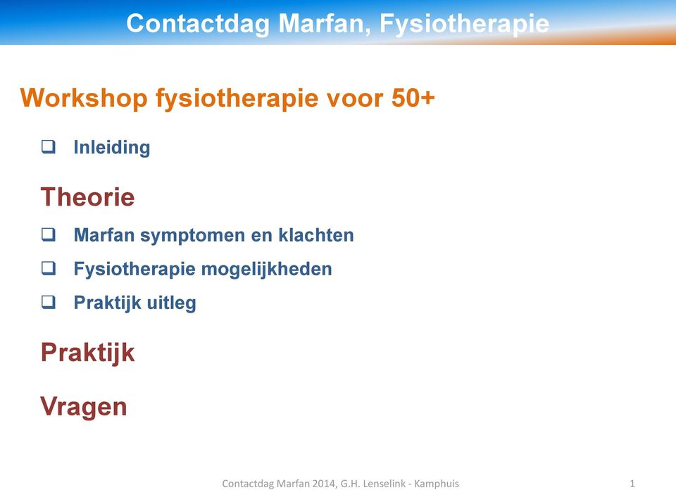 Marfan symptomen en klachten Fysiotherapie