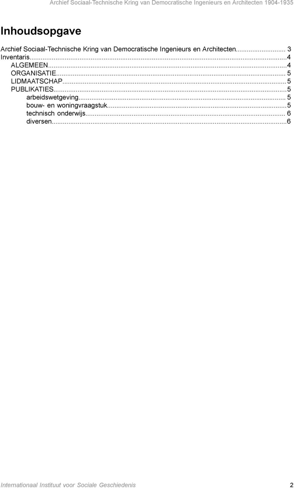 ..5 PUBLIKATIES...5 arbeidswetgeving... 5 bouw- en woningvraagstuk.