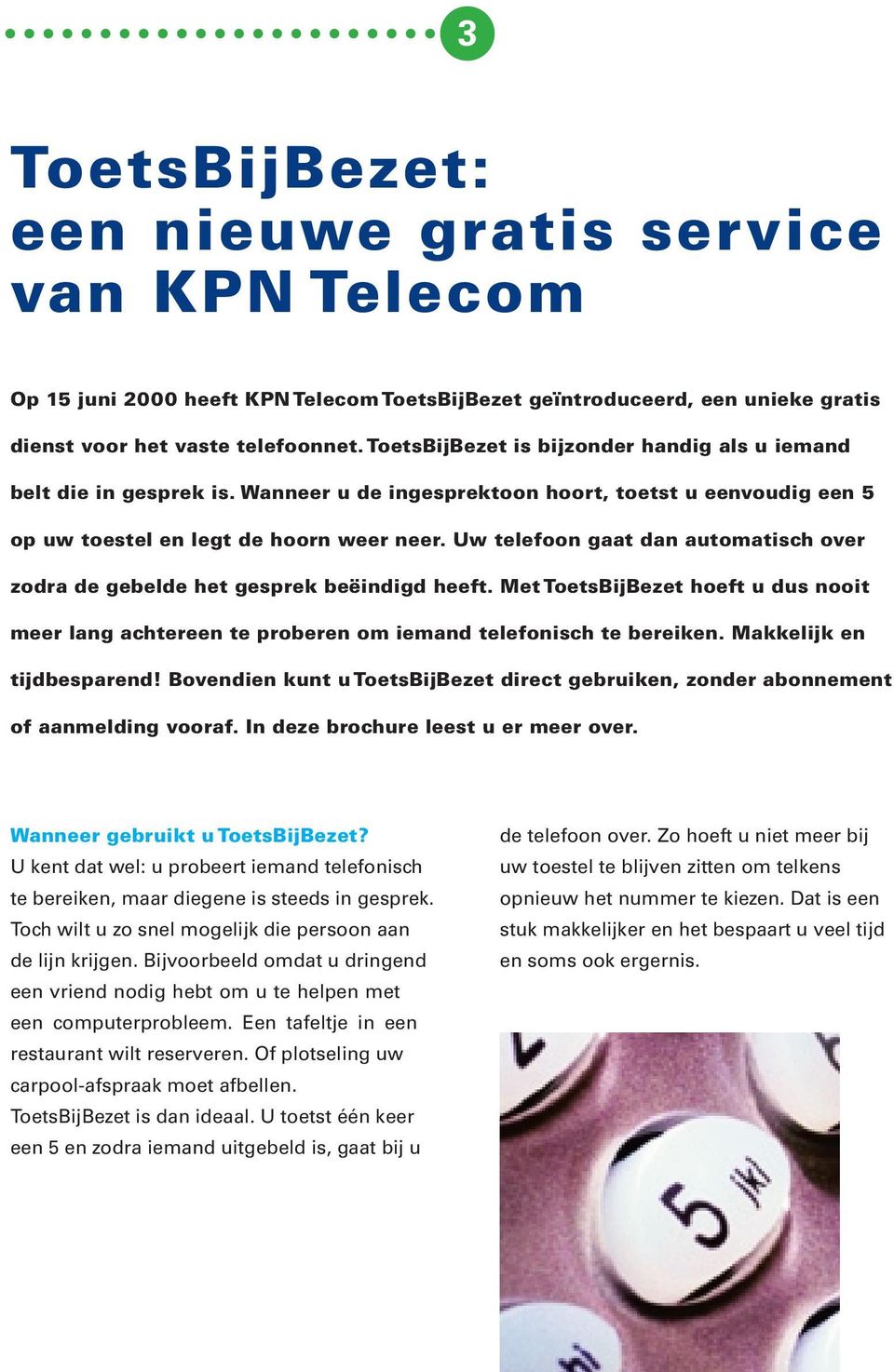 ToetsBijBezet: een nieuwe gratis service van KPN Telecom - PDF Free Download