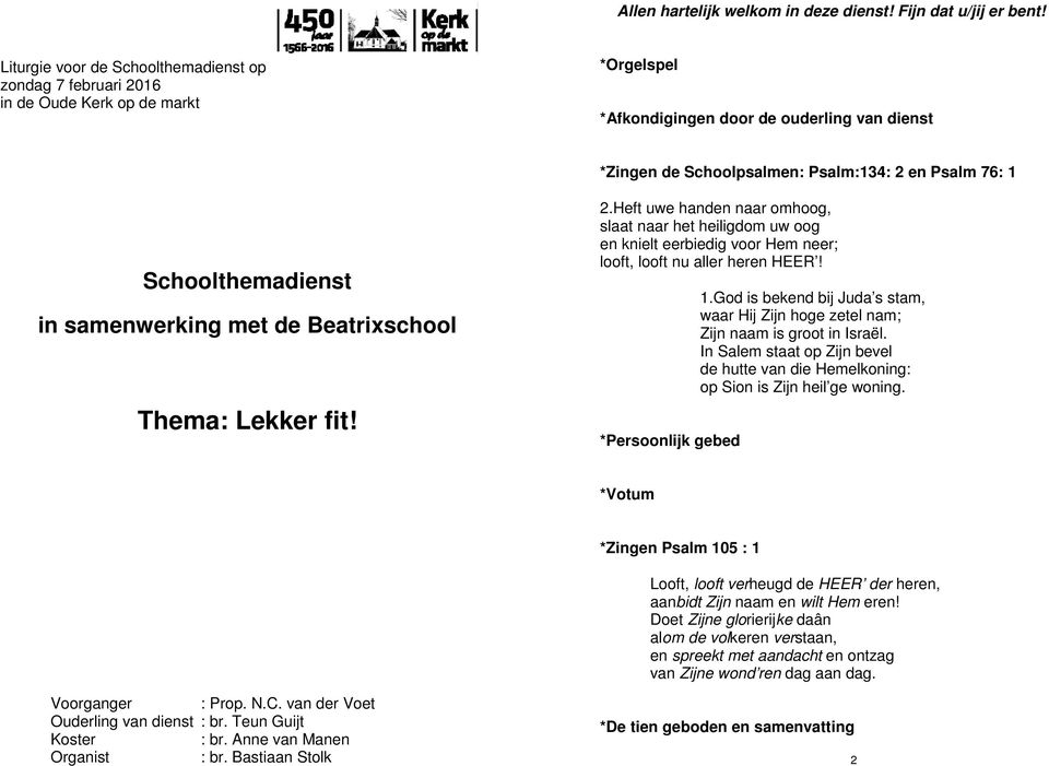 Schoolthemadienst in samenwerking met de Beatrixschool Thema: Lekker fit! 2.