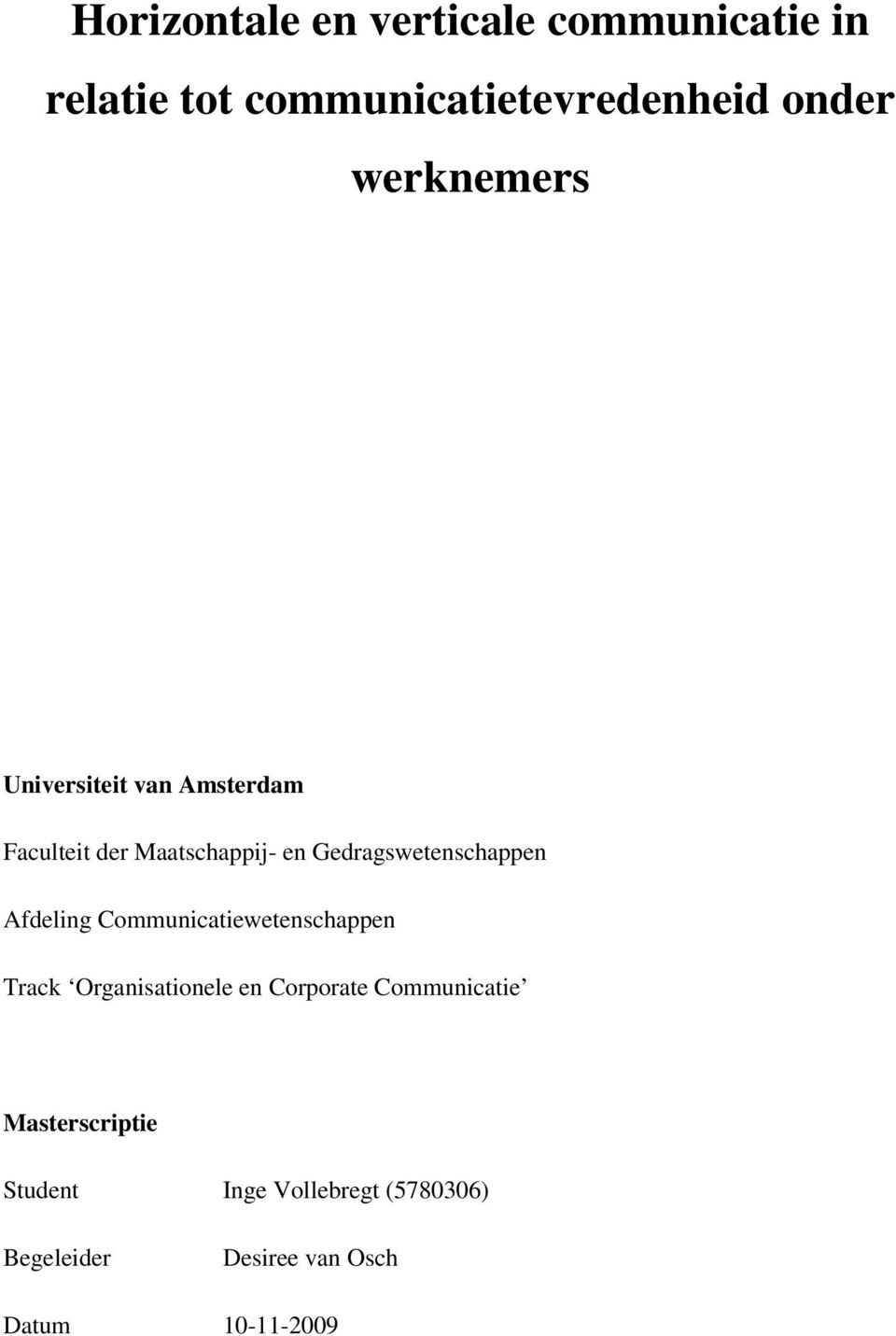 Gedragswetenschappen Afdeling Communicatiewetenschappen Track Organisationele en