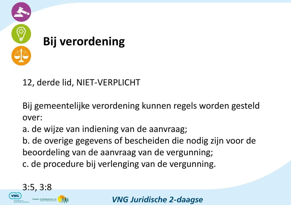 de overige gegevens geschrapt: de of registratieplicht bescheiden voor die prostituees nodig zijn voor de beoordeling van in