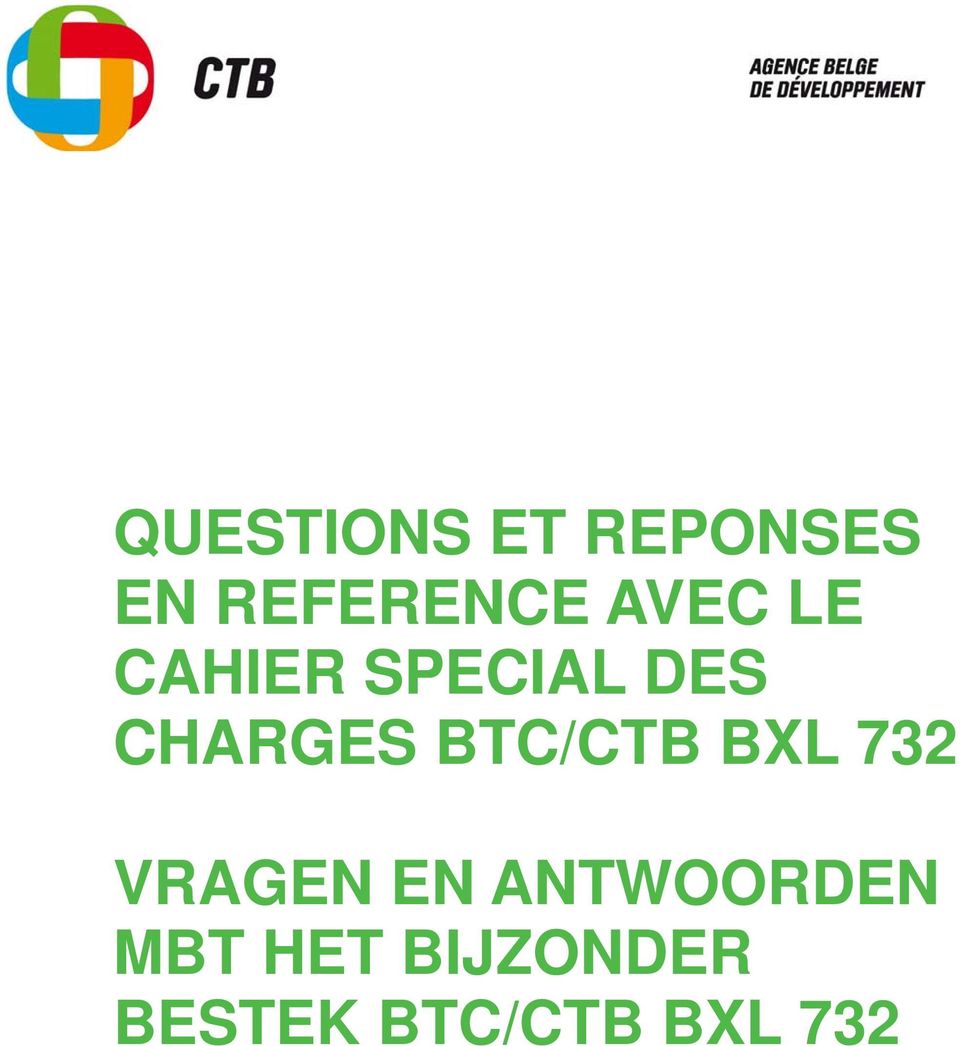 BTC/CTB BXL 732 VRAGEN EN ANTWOORDEN