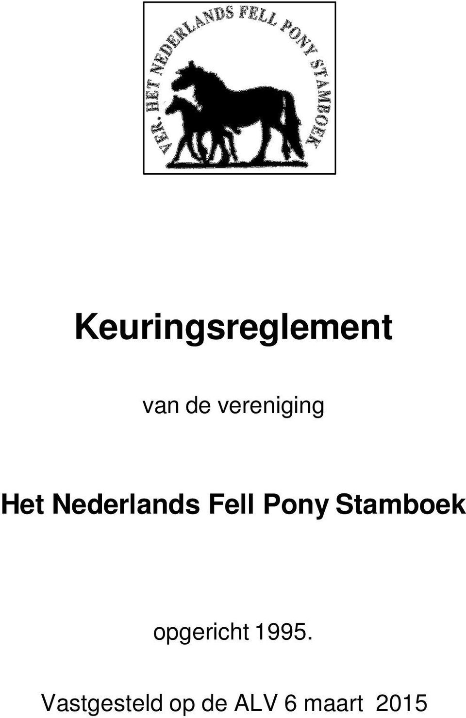 Fell Pony Stamboek opgericht