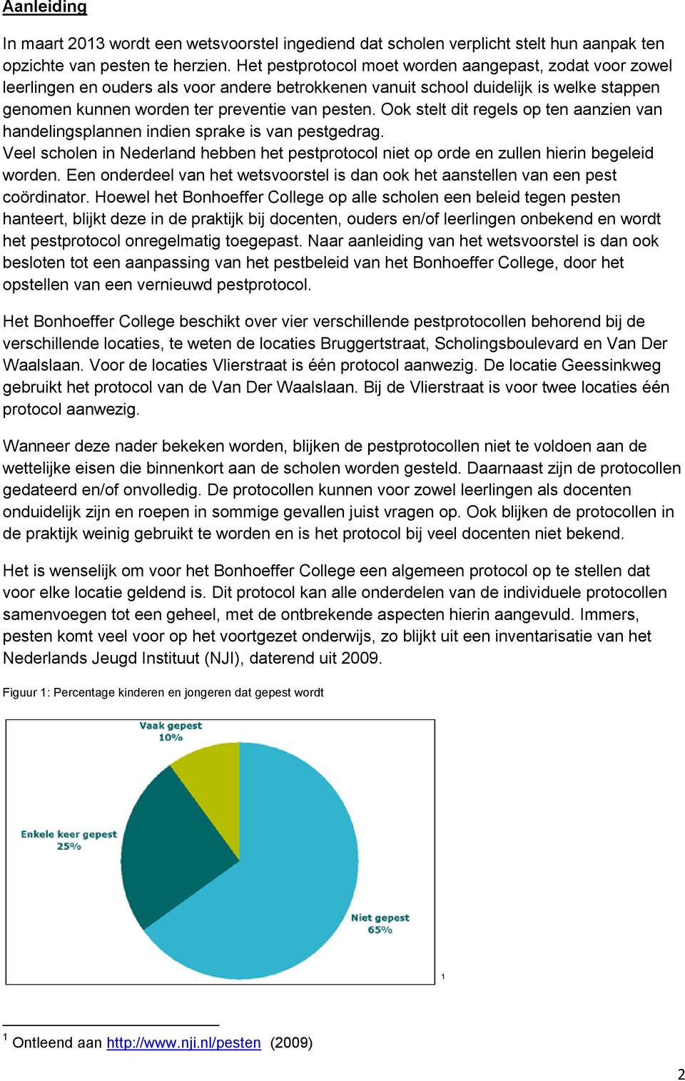 Stichting Scholen voor Christelijk Basisonderwijs te Zeist en omstreken Onderwijsaccountantsprotocol OCW/EZ 2014 is opgesteld, en of de in Artikel algemeen directeur te mandateren voor bepaalde bestuurstaken.