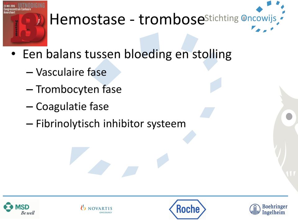 Vasculaire fase Trombocyten fase