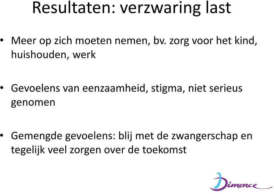 eenzaamheid, stigma, niet serieus genomen Gemengde