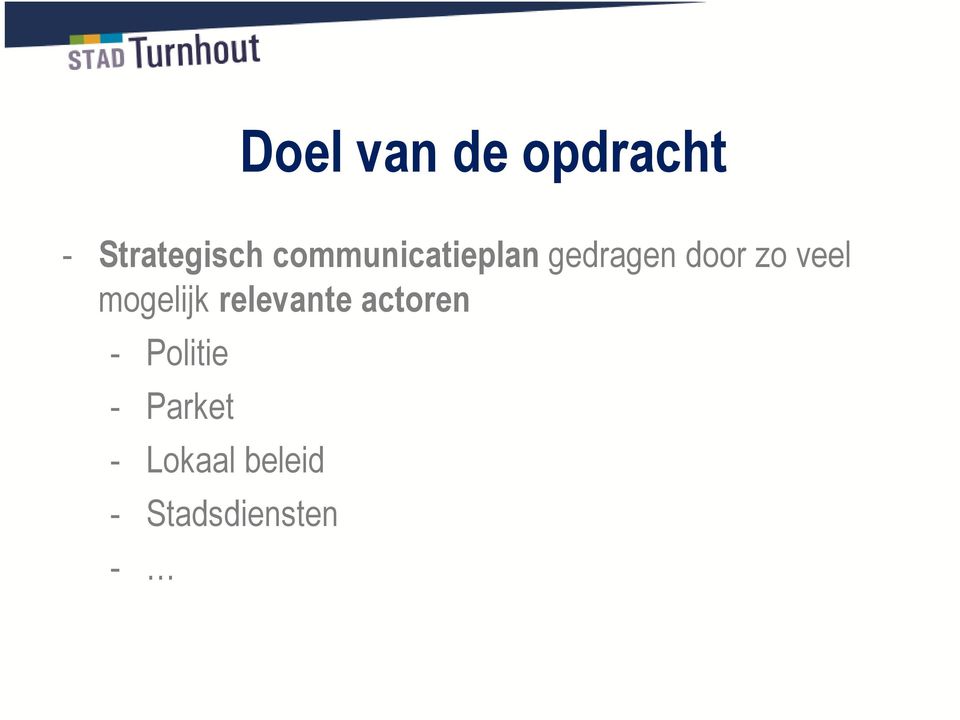 mogelijk relevante actoren - Politie -