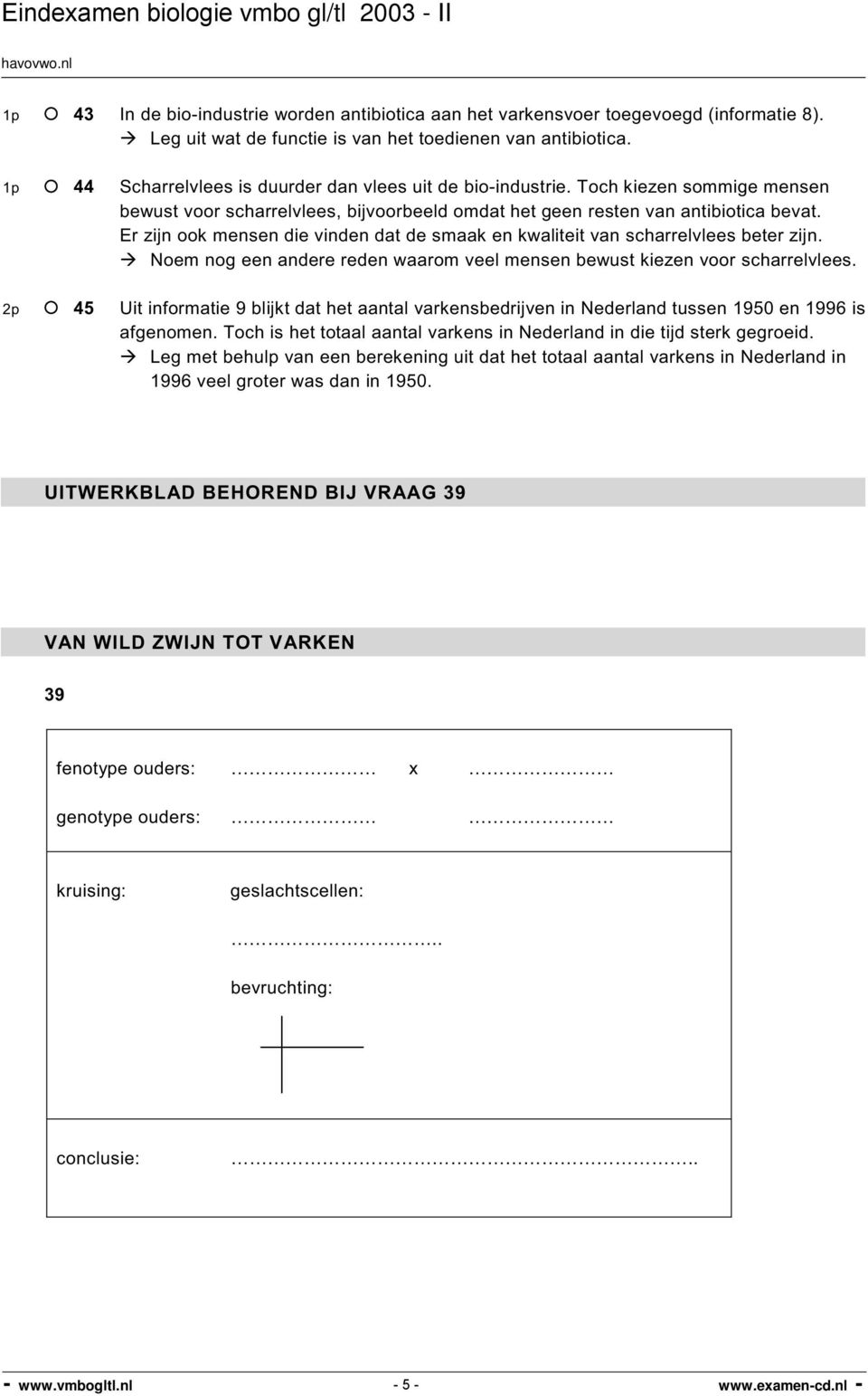 Er zijn ook mensen die vinden dat de smaak en kwaliteit van scharrelvlees beter zijn. Noem nog een andere reden waarom veel mensen bewust kiezen voor scharrelvlees.