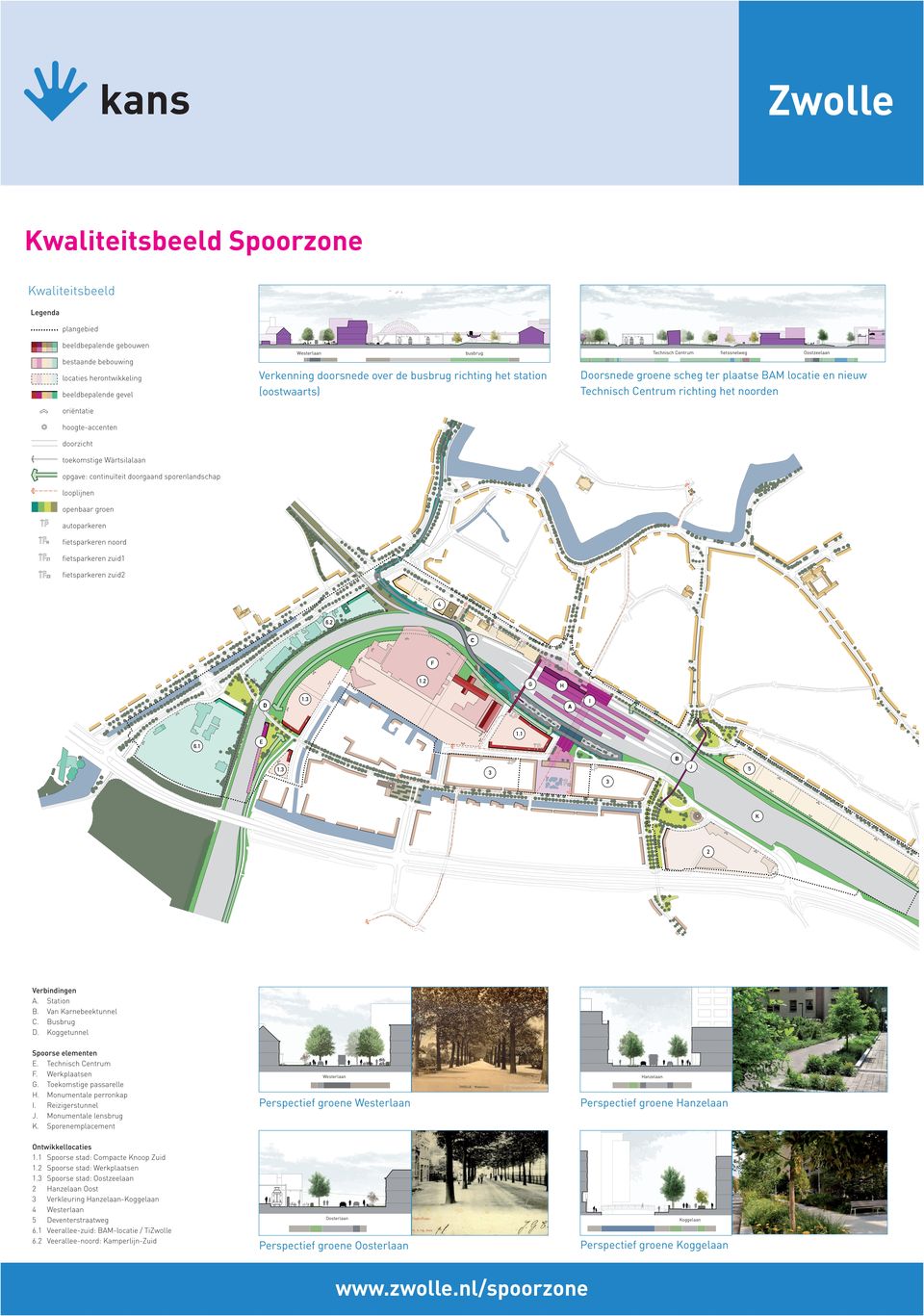 .. fpp hoogte-accenten 3.3 doorzicht 4.1 4.2 toekomstige Wärtsilalaan 5.1 opgave: continuïteit doorgaand sporenlandschap looplijnen openbaar groen 5.