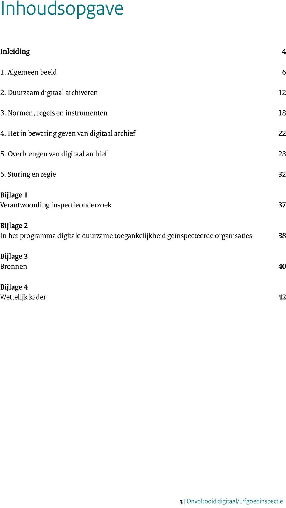 Overbrengen van digitaal archief 28 6.