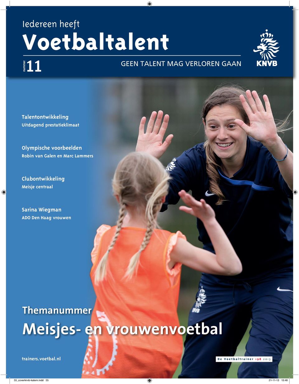 Clubontwikkeling Meisje centraal Sarina Wiegman ADO Den Haag vrouwen Themanummer Meisjes-