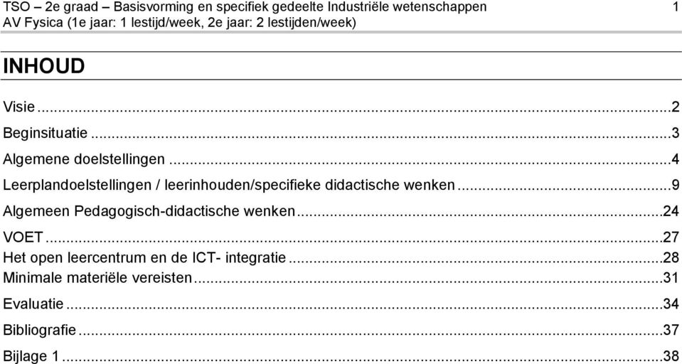 .. 4 Leerplandoelstellingen / leerinhouden/specifieke didactische wenken.