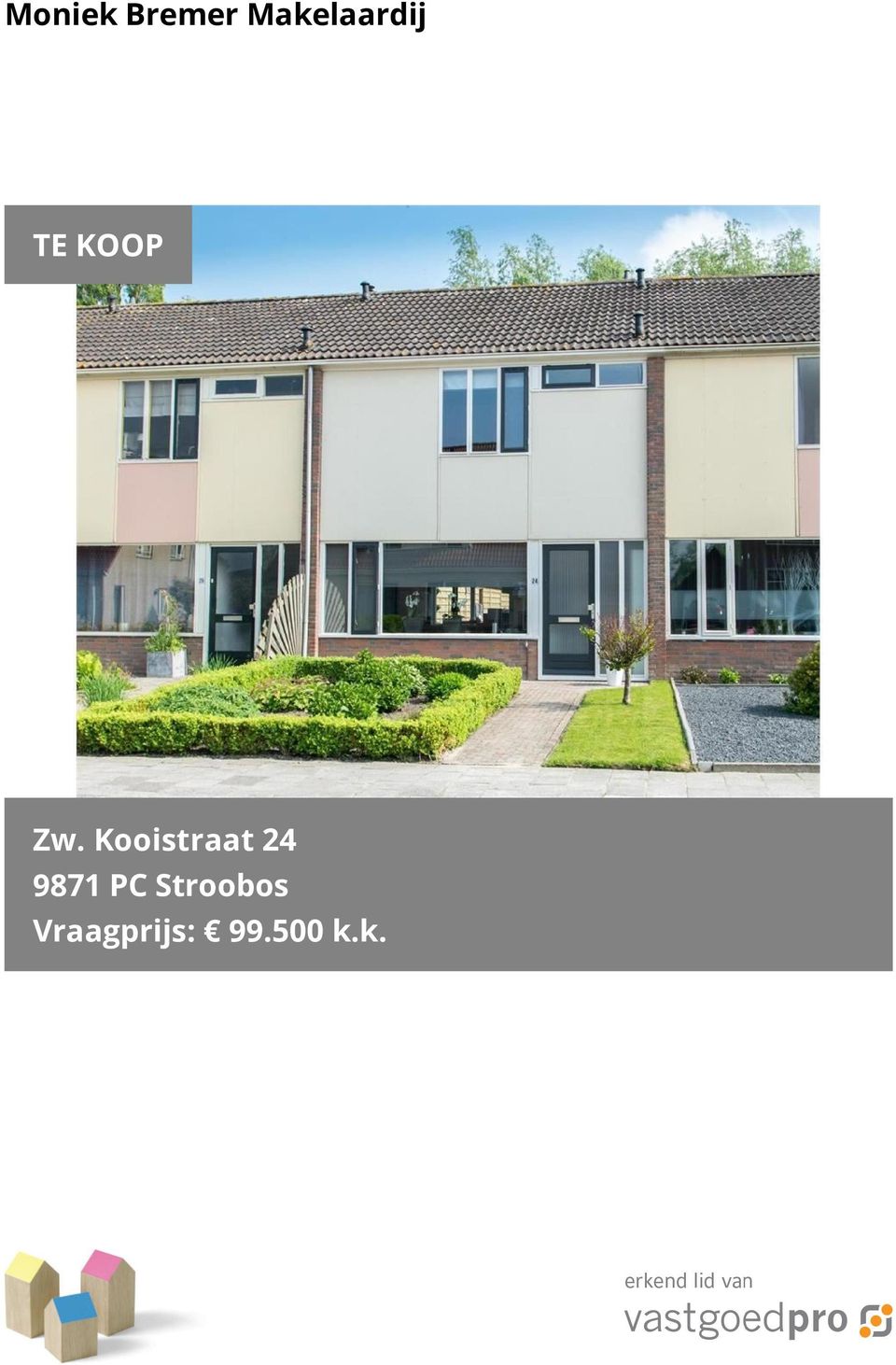 Kooistraat 24 9871 PC