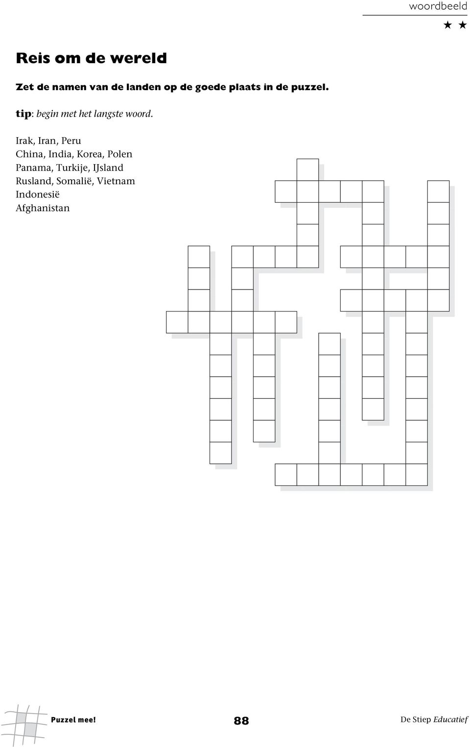 Lekker puzzelen en lekker met taal bezig zijn. Puzzel mee! Ria van Adrichem  Leonie van de Wetering. jaargang /2007. serie 9 - PDF Free Download