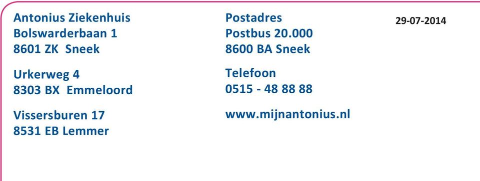 EB Lemmer Postadres Postbus 20.