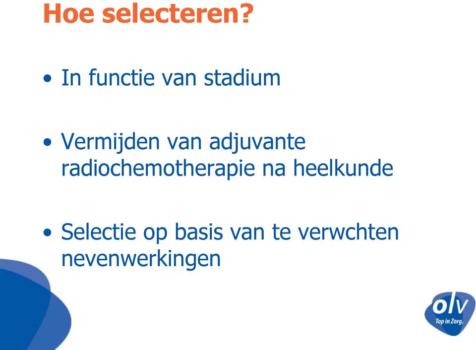 van adjuvante radiochemotherapie na