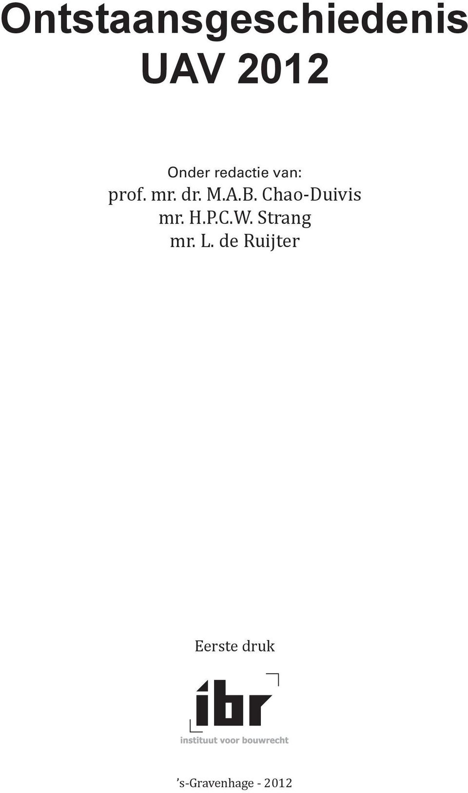 Chao-Duivis mr. H.P.C.W. Strang mr. L.