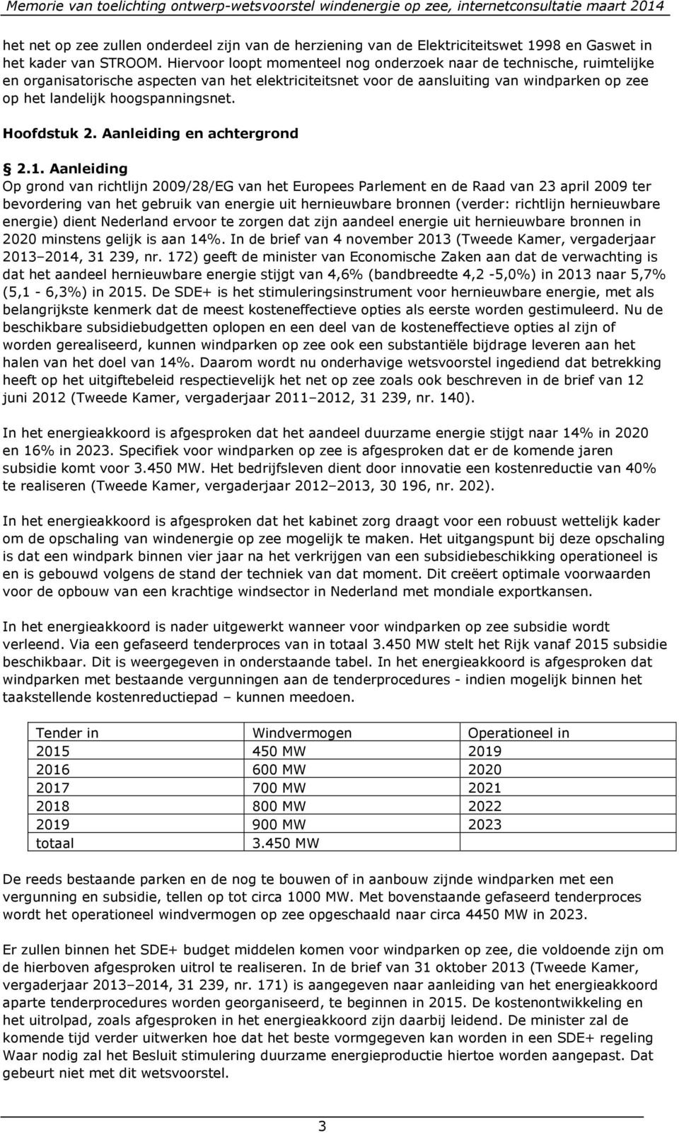 hoogspanningsnet. Hoofdstuk 2. Aanleiding en achtergrond 2.1.