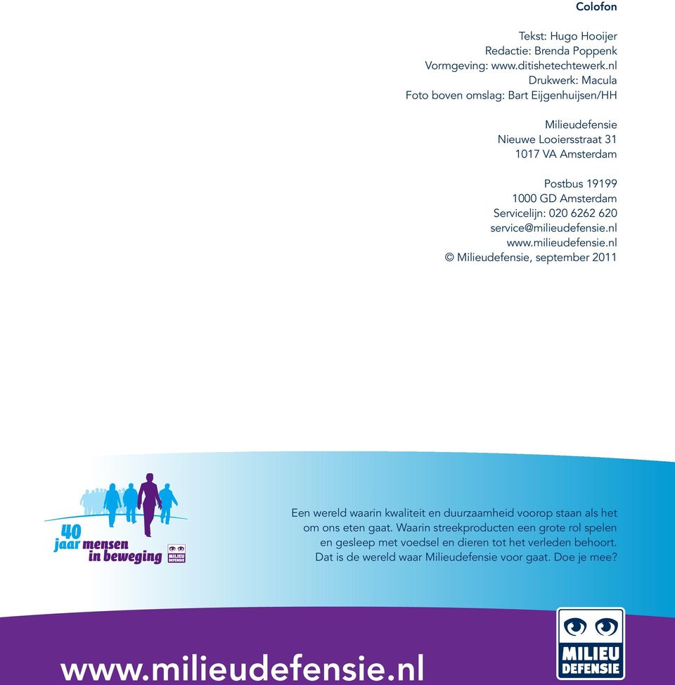 Servicelijn: 020 6262 620 service@milieudefensie.