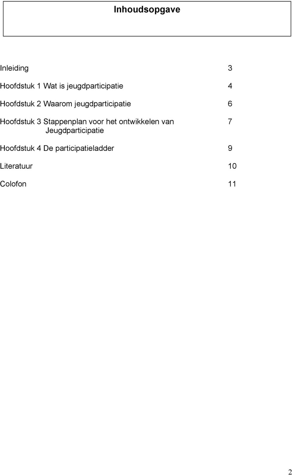 Hoofdstuk 3 Stappenplan voor het ontwikkelen van 7