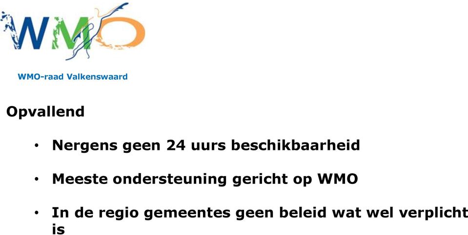 ondersteuning gericht op WMO In de