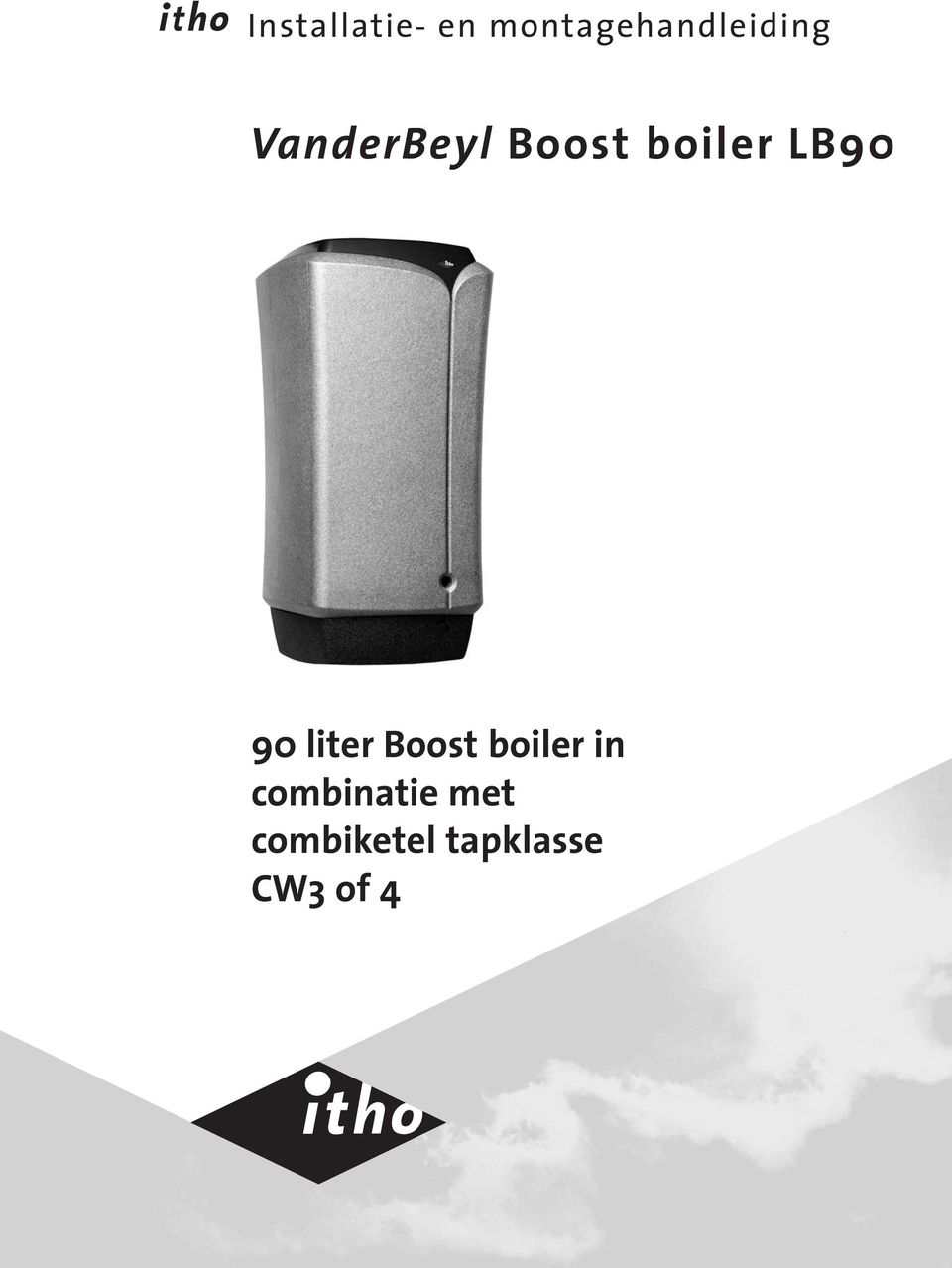Boost boiler LB90 90 liter Boost