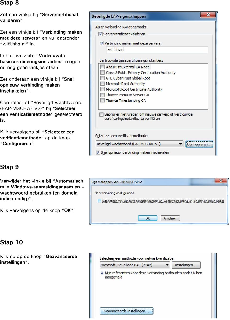 Controleer of Beveiligd wachtwoord (EAP-MSCHAP v2) bij Selecteer een verificatiemethode geselecteerd is.