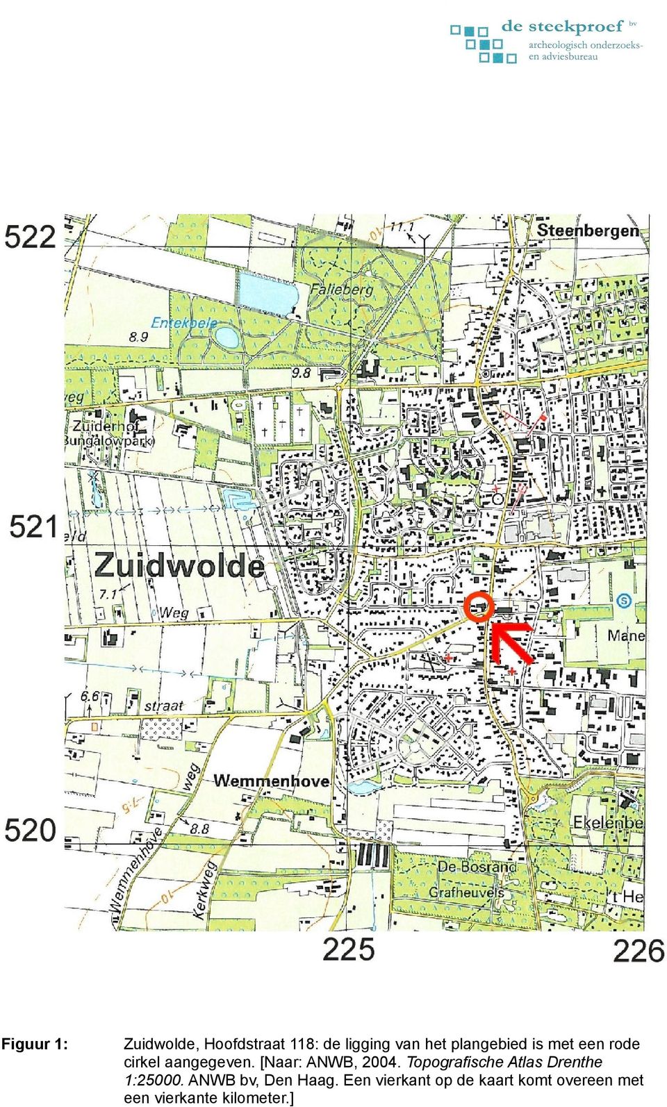 [Naar: ANWB, 2004. Topografische Atlas Drenthe 1:25000.