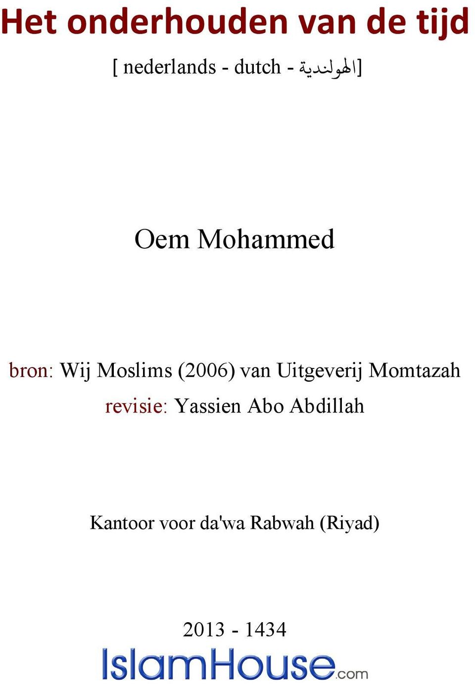 (2006) van Uitgeverij Momtazah revisie: Yassien
