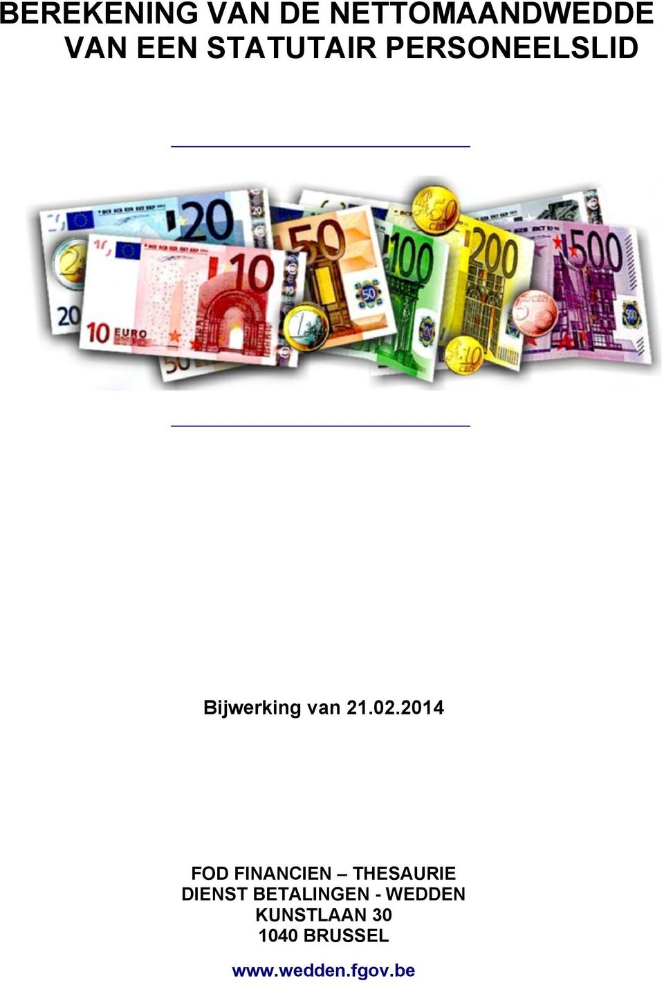 2014 FOD FINANCIEN THESAURIE DIENST BETALINGEN